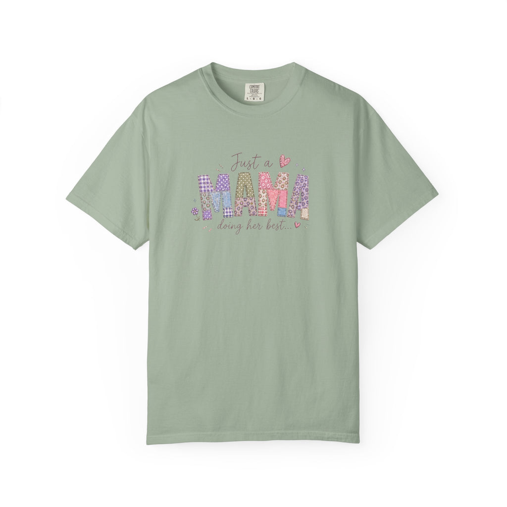Just A “Mama” Doing Her Best T-Shirt