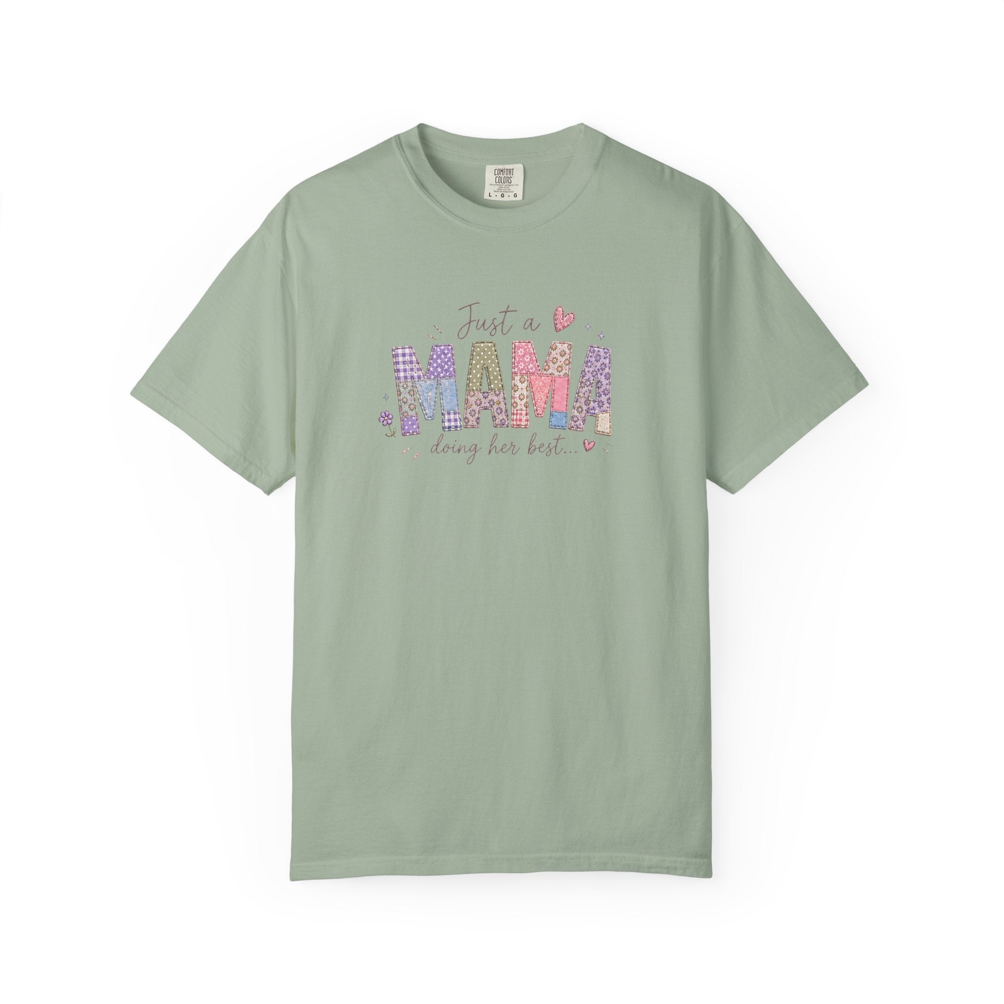 Just A “Mama” Doing Her Best T-Shirt