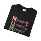 MUM: Manager of Unreasonable Mini-Humans T-Shirt — Funny Mother's Day Tee