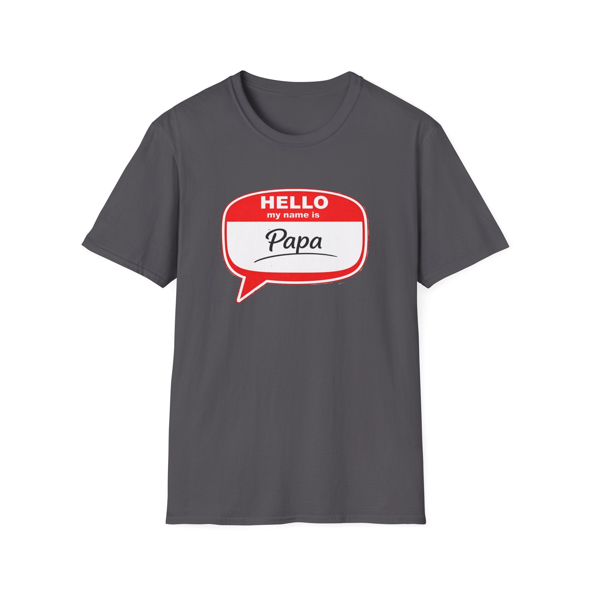 Hello My Name Is “Papa” T-Shirt — Funny Dad Name Tag Tee for Father’s Day