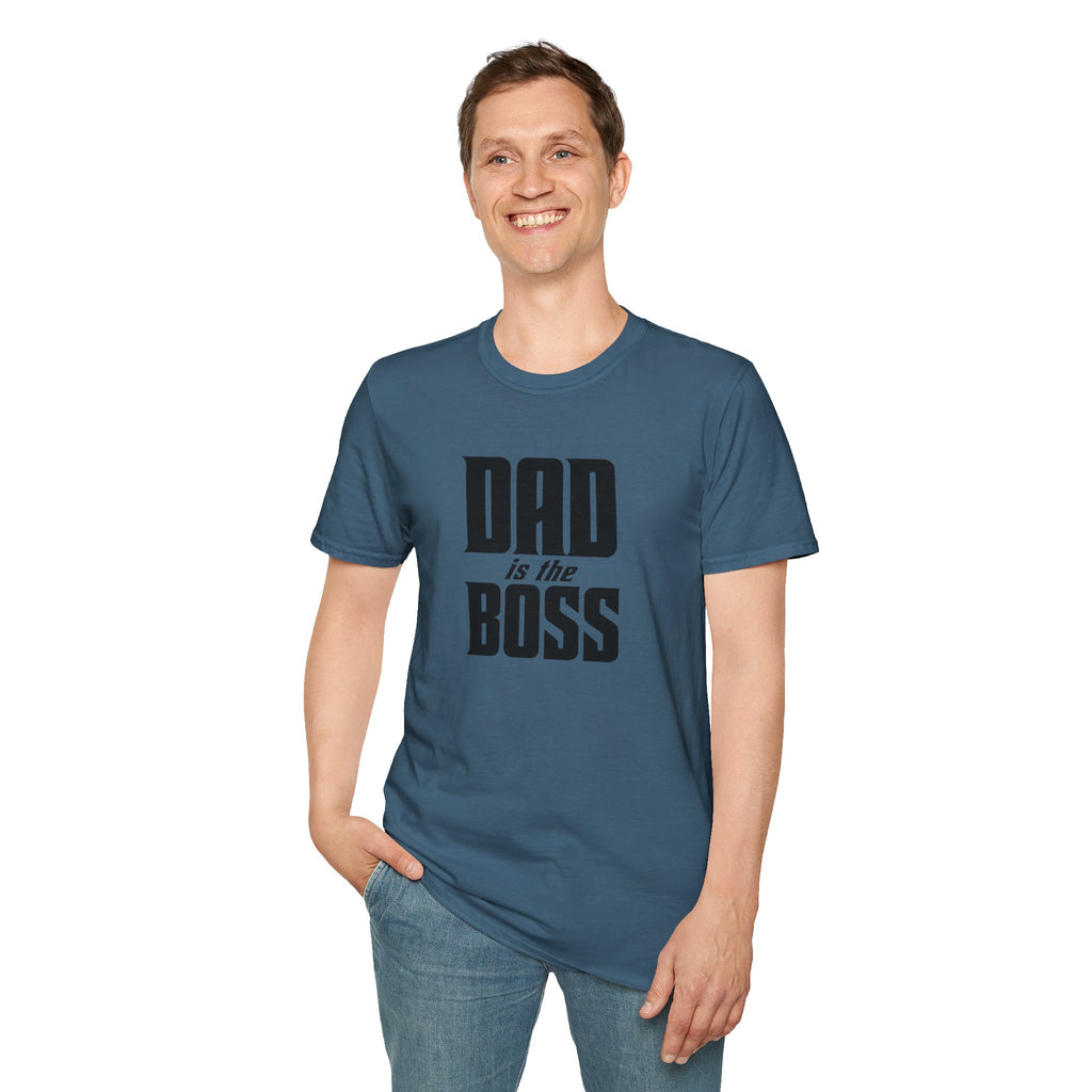 Dad Is The Boss T-Shirt — Funny Father’s Day Tee for Dads