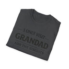 Grandad Biscuits T-Shirt — "I Only Visit Grandad for the Biscuits" Funny Grandpa Tee