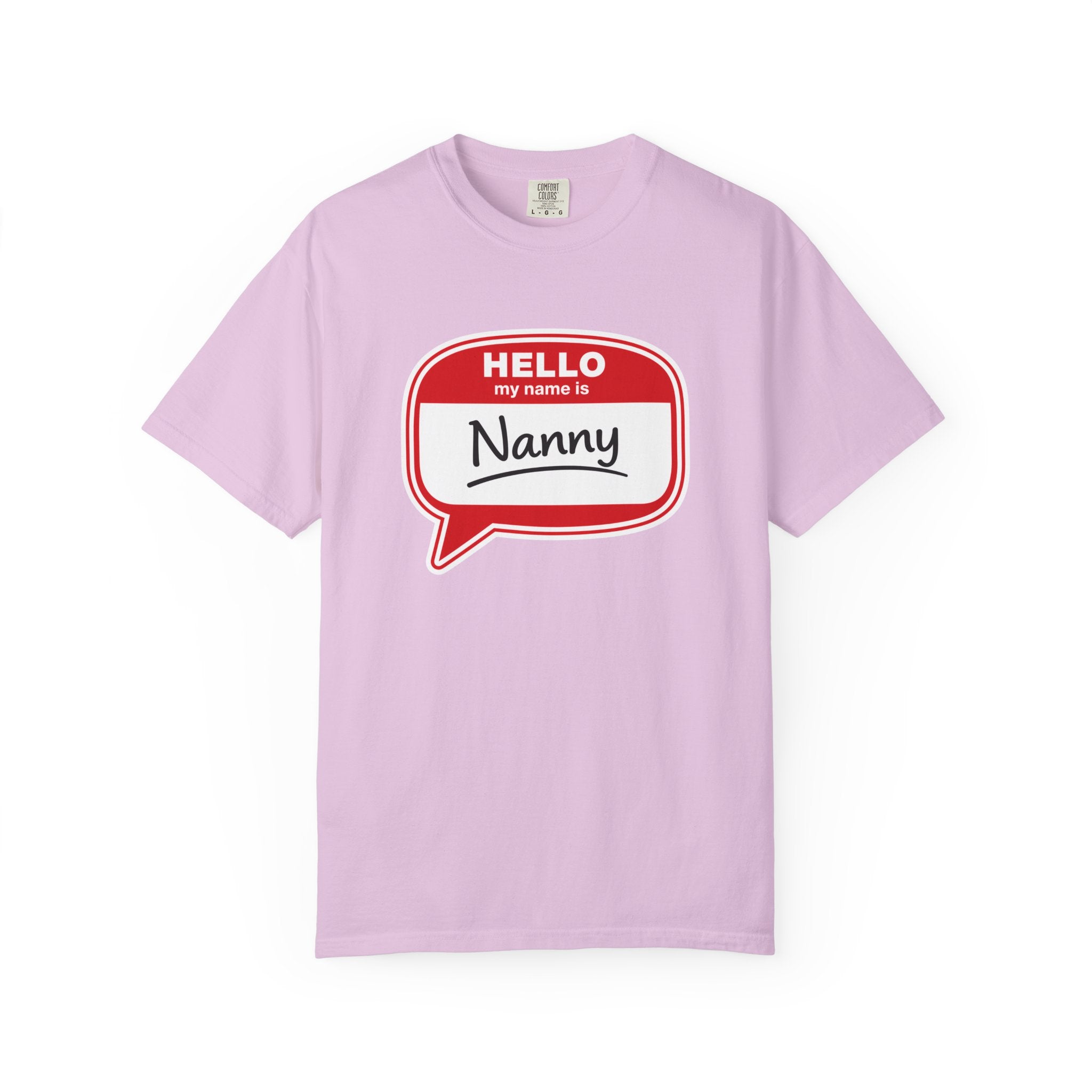 Hello My Name Is Nanny T-Shirt – Funny Name Tag Graphic Tee for Grandparents