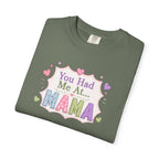 You Had Me At Mama T-Shirt — Cute Pastel Mom Graphic Tee for Mother's Day
