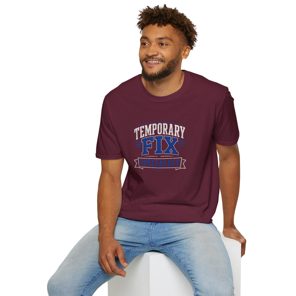 Temporary Fix Specialist T-Shirt — Funny Handyman / DIY Repair Crew Shirt