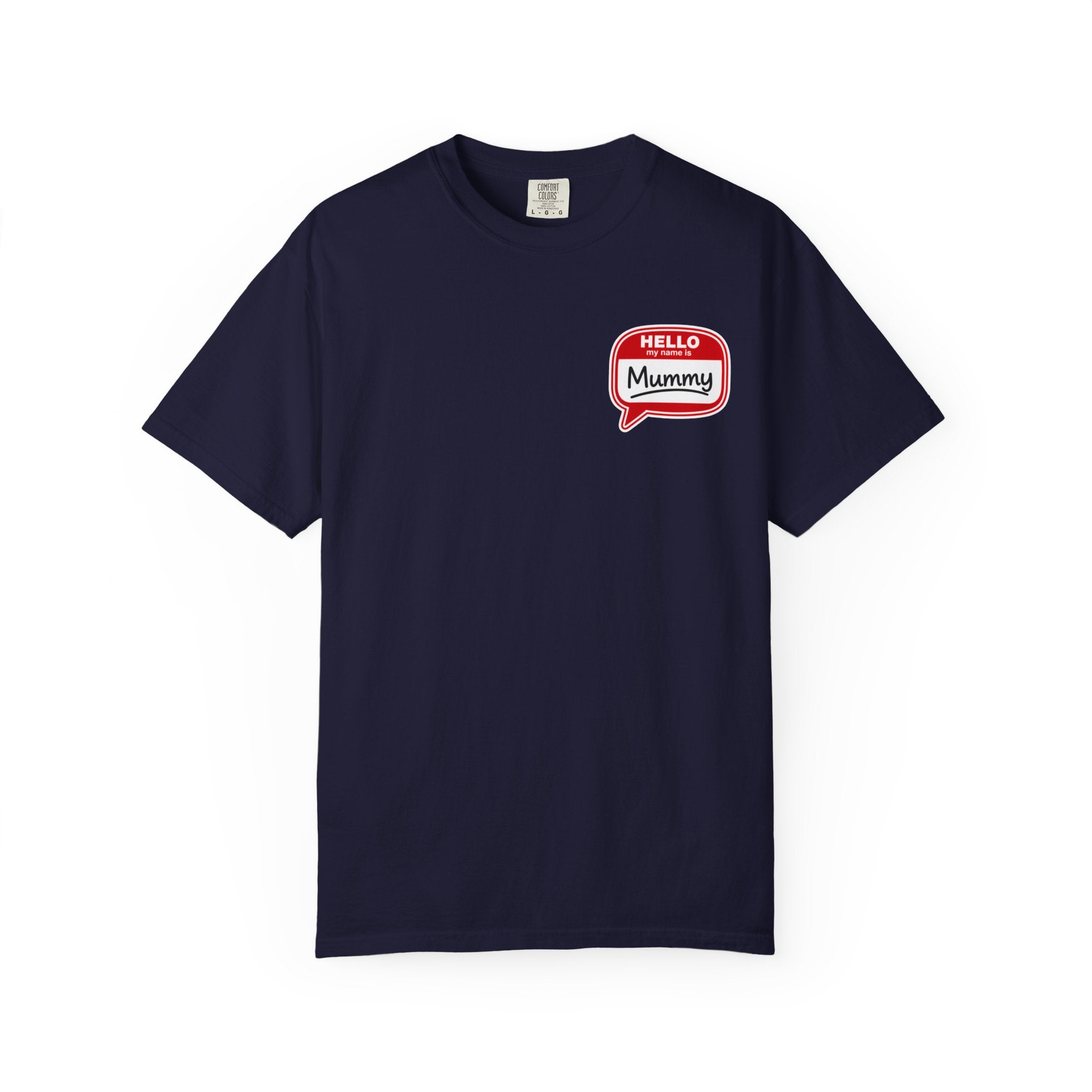 T-Shirt — "Hello Mummy" Retro Name-Tag Graphic