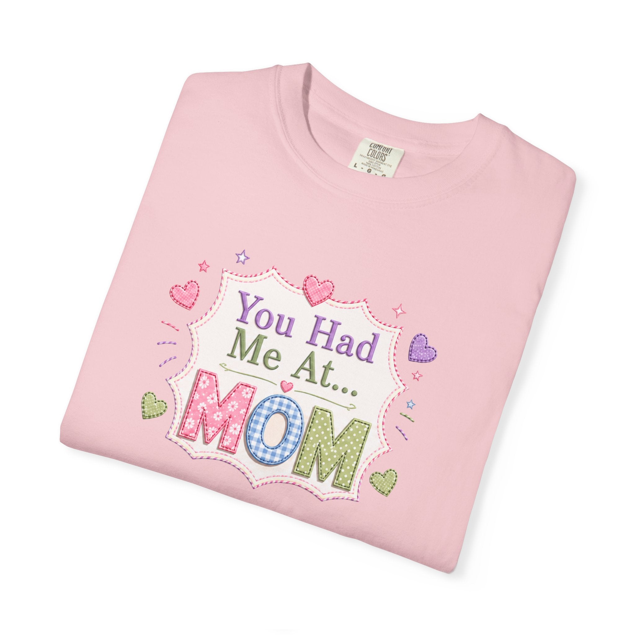 You Had Me at... MOM T-Shirt – Cute Pastel Mother's Day Tee