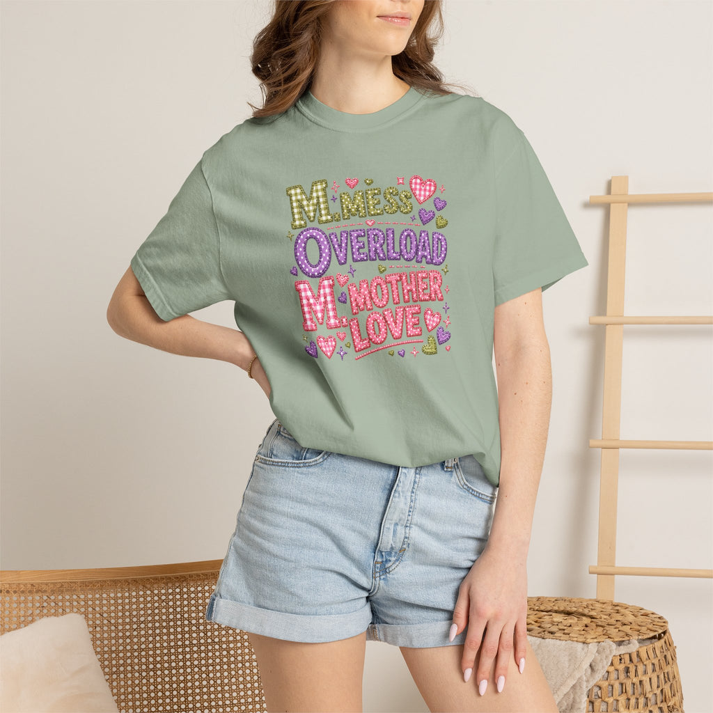 Mom Overload T-Shirt — Cute 'Mess Overload Mother Love' Mother's Day Tee
