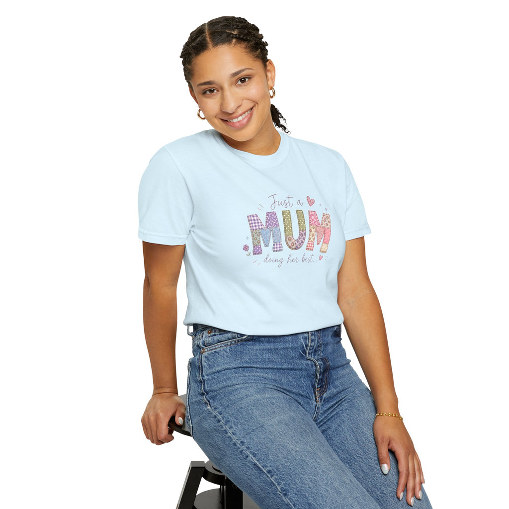 Just A “Mum” Doing Her Best T-Shirt