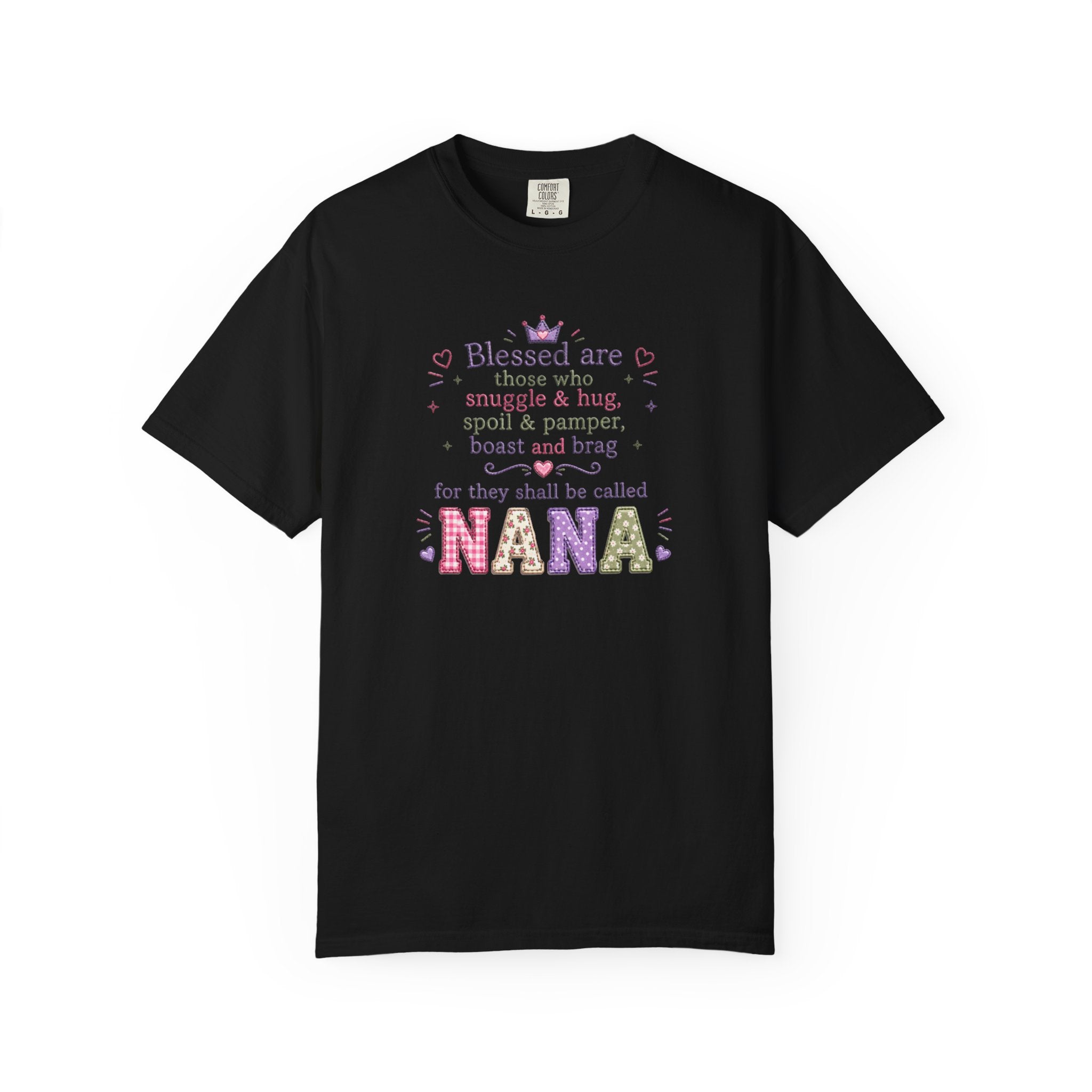 Nana Blessings T-Shirt — "Blessed are those who snuggle & pamper..." Grandmother Gift