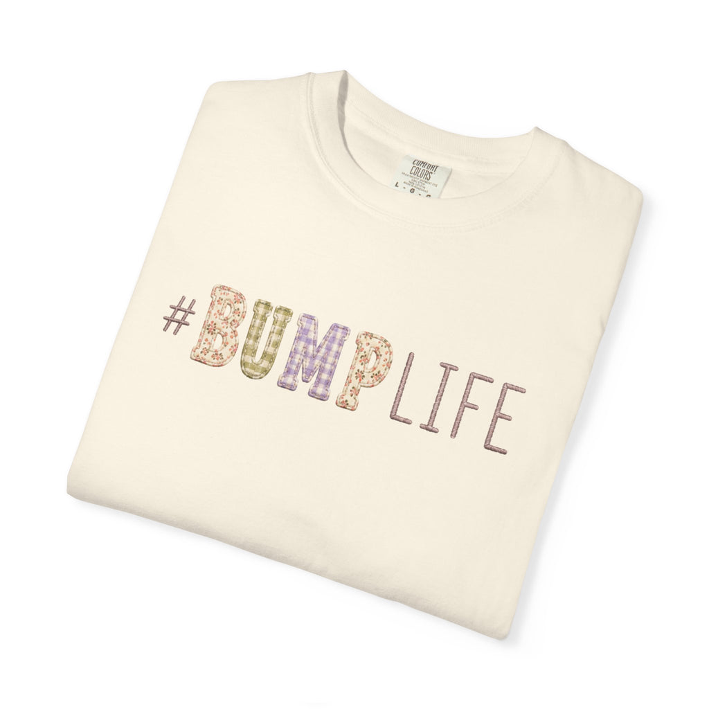#BUMP LIFE Maternity Tee — Cute Pregnancy Shirt for Expecting Moms