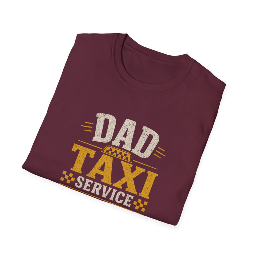Dad Taxi Service T-Shirt — Funny Father's Day Pickup & Drop Off Tee