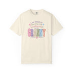 Granny Proud Tee — "I Am Proud of Many Things in Life But Nothing Beats Being a Granny"