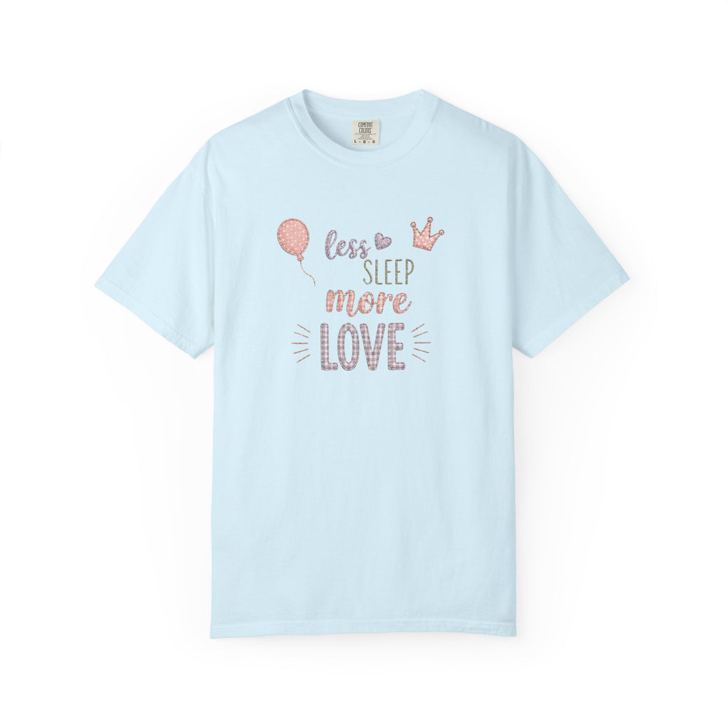 Less Sleep More Love T-Shirt – Pregnancy Announcment Cute Pink Balloon & Crown Graphic Tee
