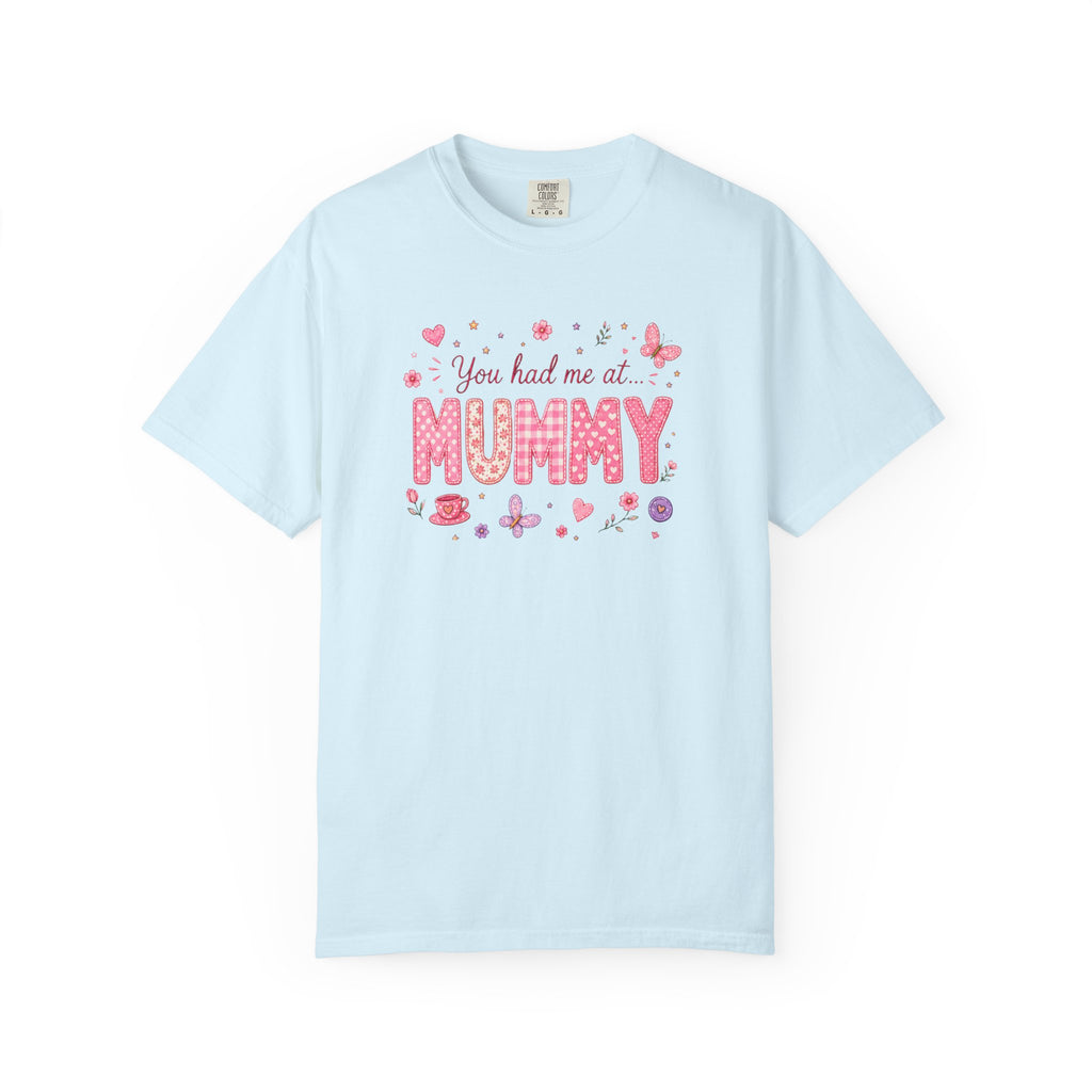 You Had Me at Mummy T-Shirt — Cute Pink Mother's Day Tee for New Mums