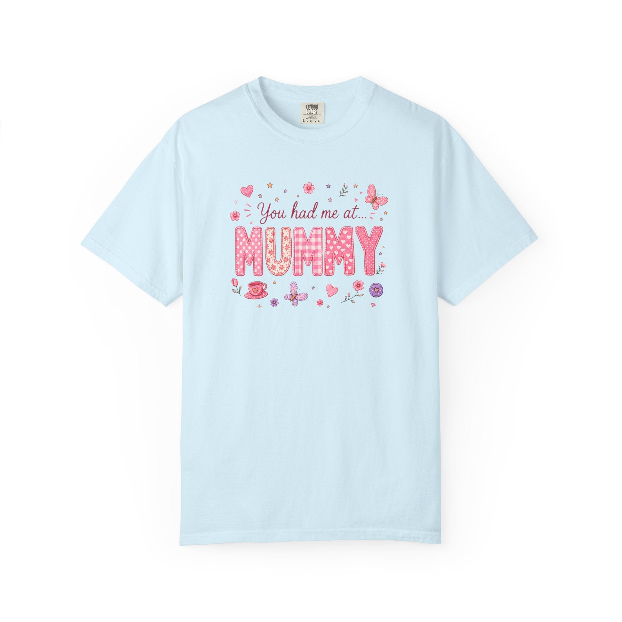 You Had Me at Mummy T-Shirt — Cute Pink Mother's Day Tee for New Mums