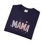 Just A “Mama” Doing Her Best T-Shirt