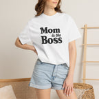 Mom is the Boss T-Shirt — Funny Mother's Day Tee