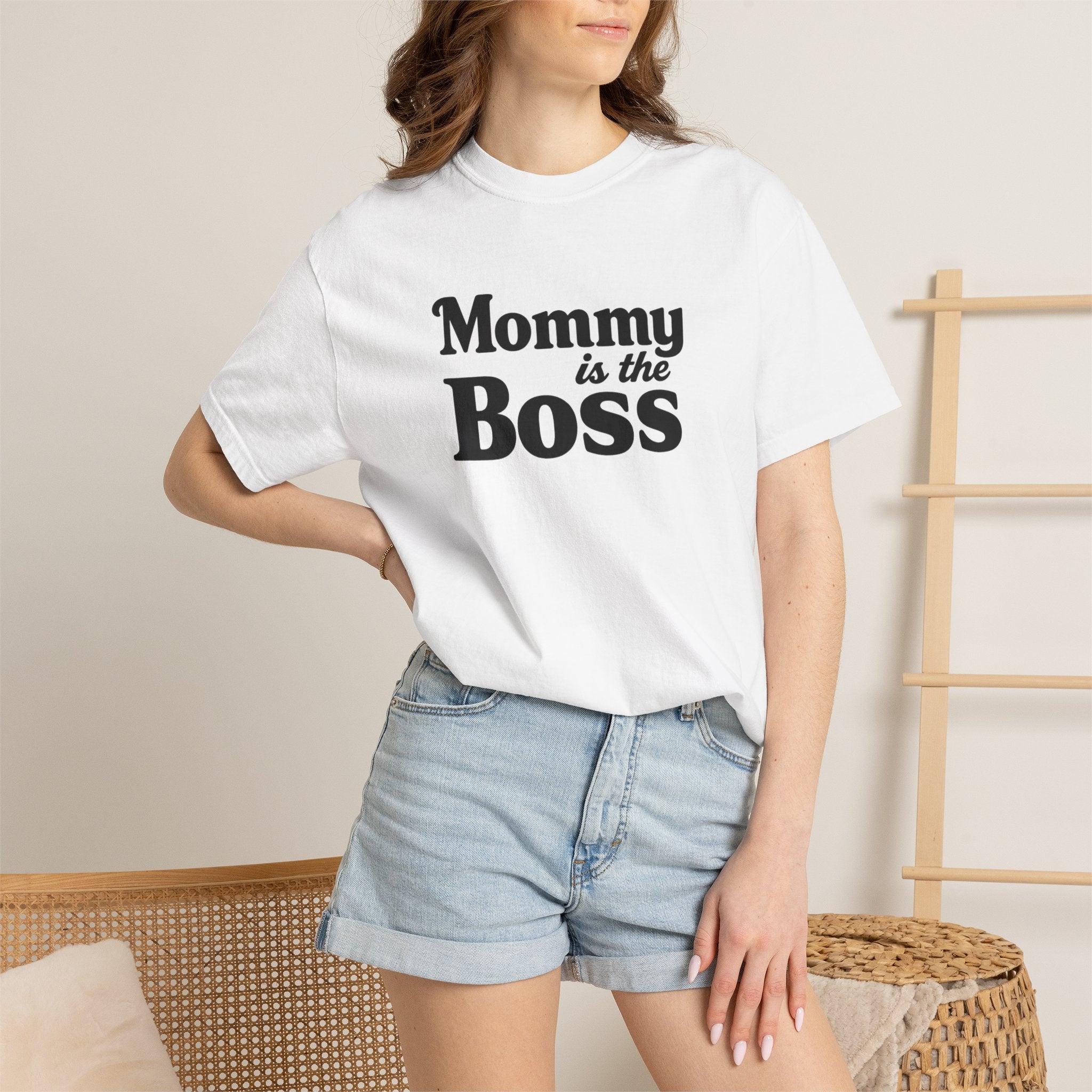 Mommy Is The Boss T-Shirt — Funny Mother's Day Tee for Moms