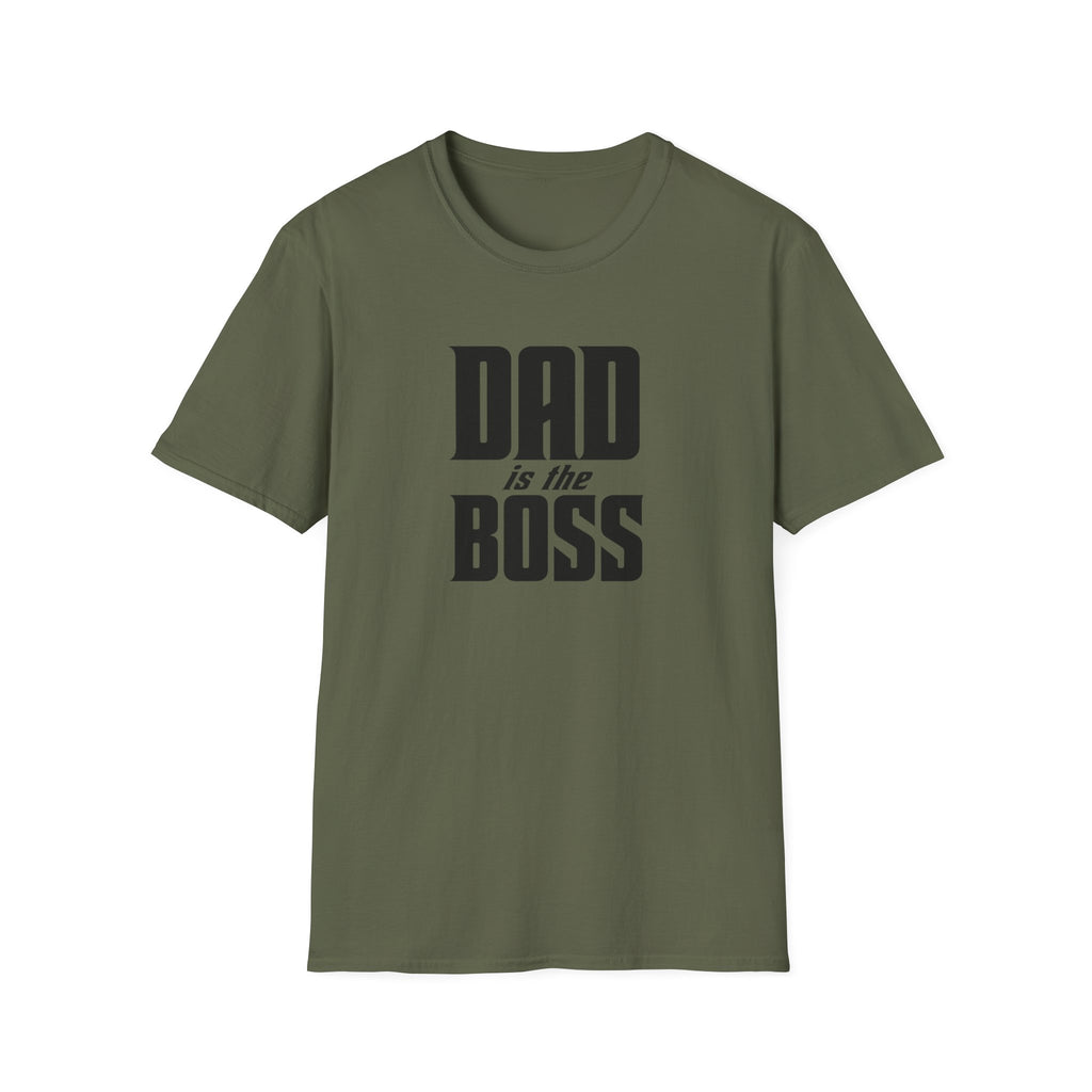 Dad Is The Boss T-Shirt — Funny Father’s Day Tee for Dads