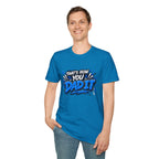 That’s How You Dad It T-Shirt