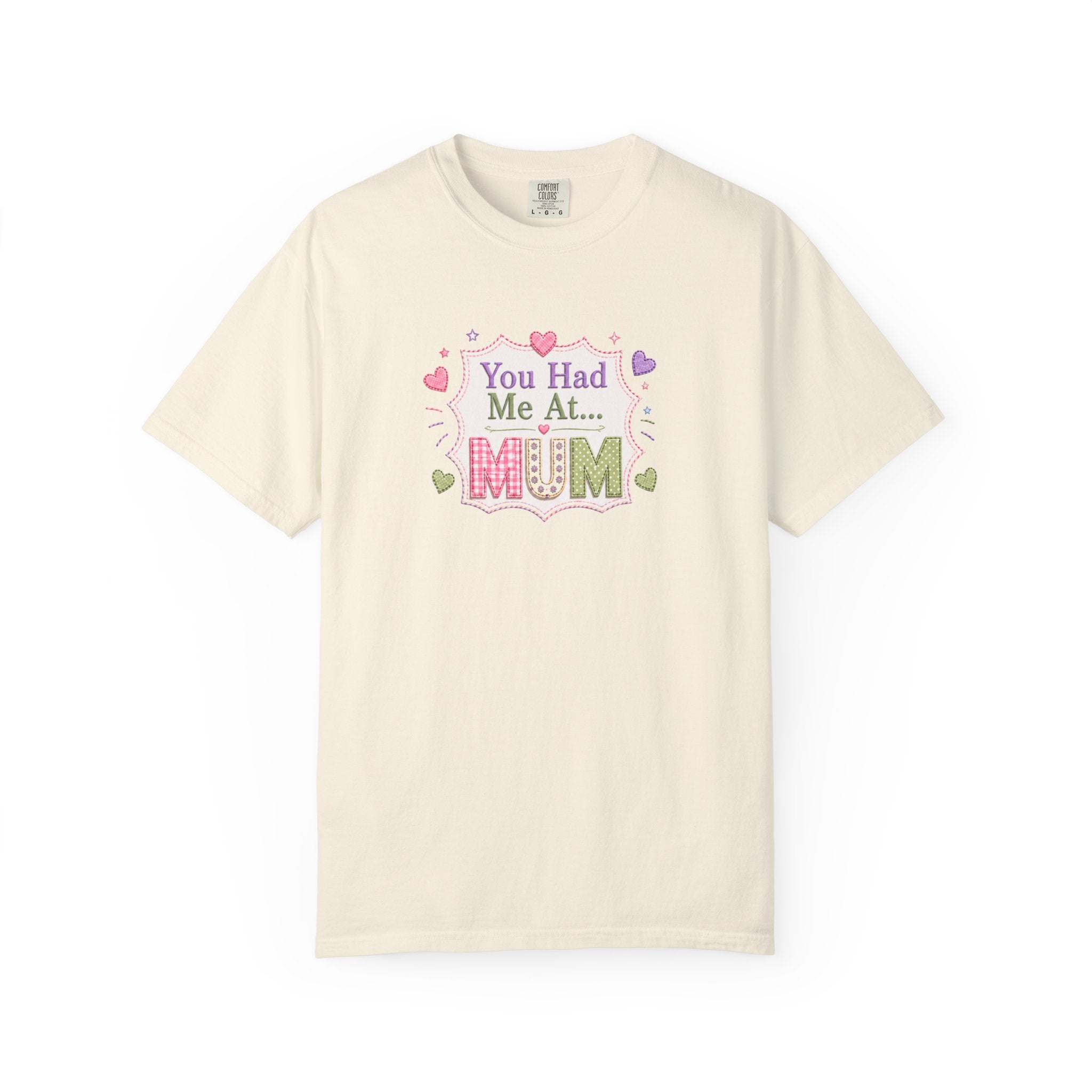 You Had Me at Mum T-Shirt — Cute Mother's Day Tee