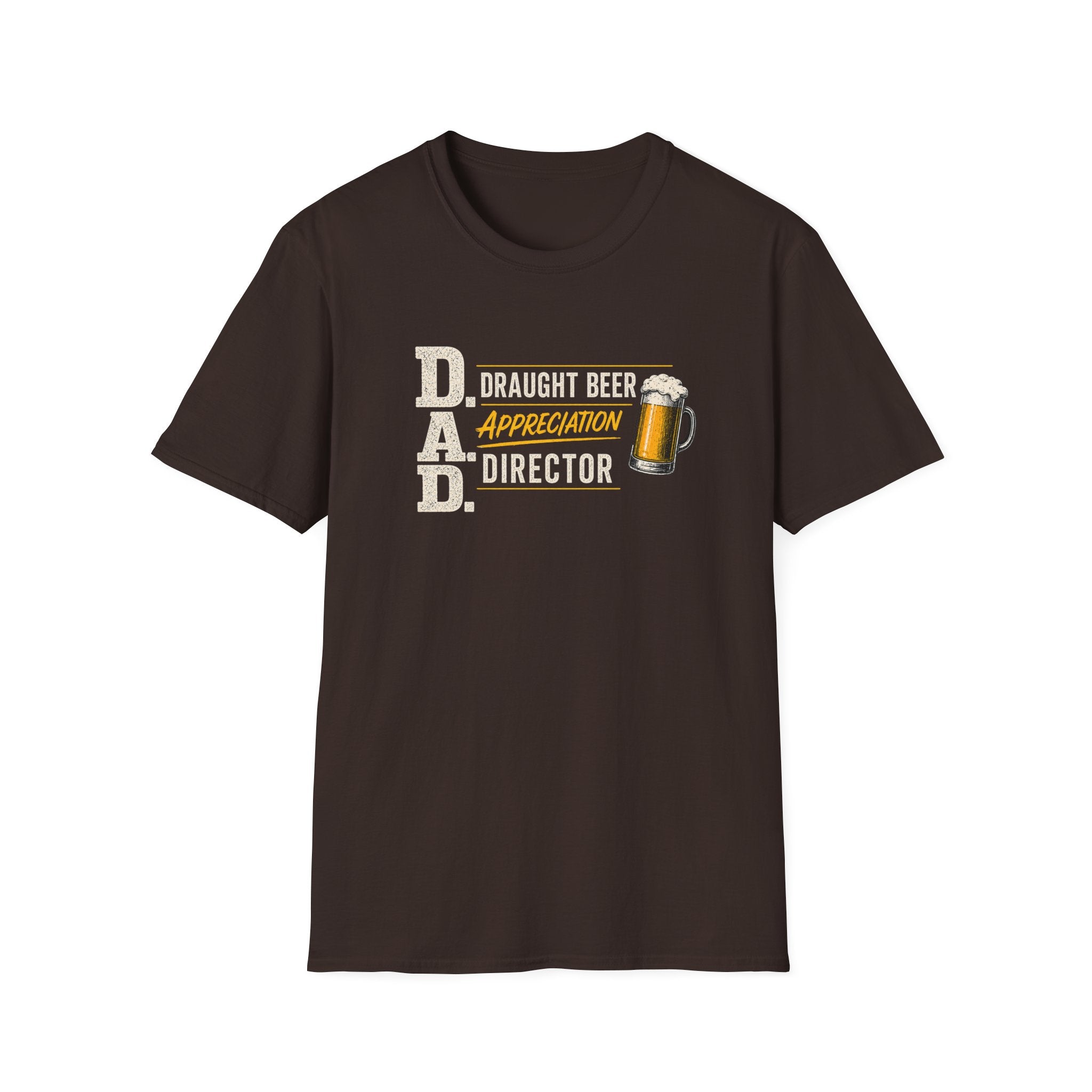 DAD Draught Beer Appreciation Director T-Shirt – Funny Father's Day Beer Tee