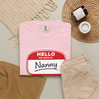 Hello My Name Is Nanny T-Shirt – Funny Name Tag Graphic Tee for Grandparents
