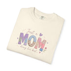 Just A “Mom” Doing Her Best T-Shirt