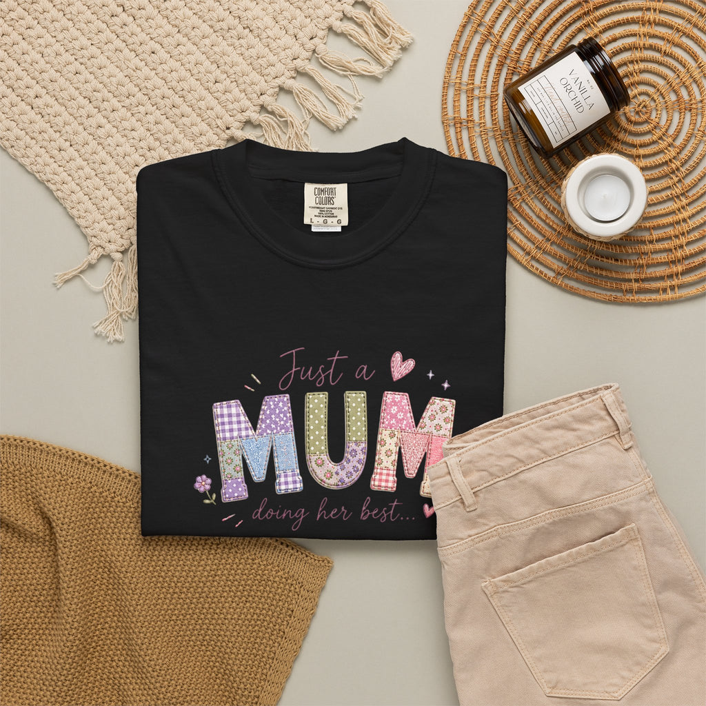 Just A “Mum” Doing Her Best T-Shirt