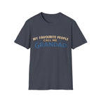 Grandad T-Shirt – “My Favourite People Call Me Grandad” Casual Grandpa Tee