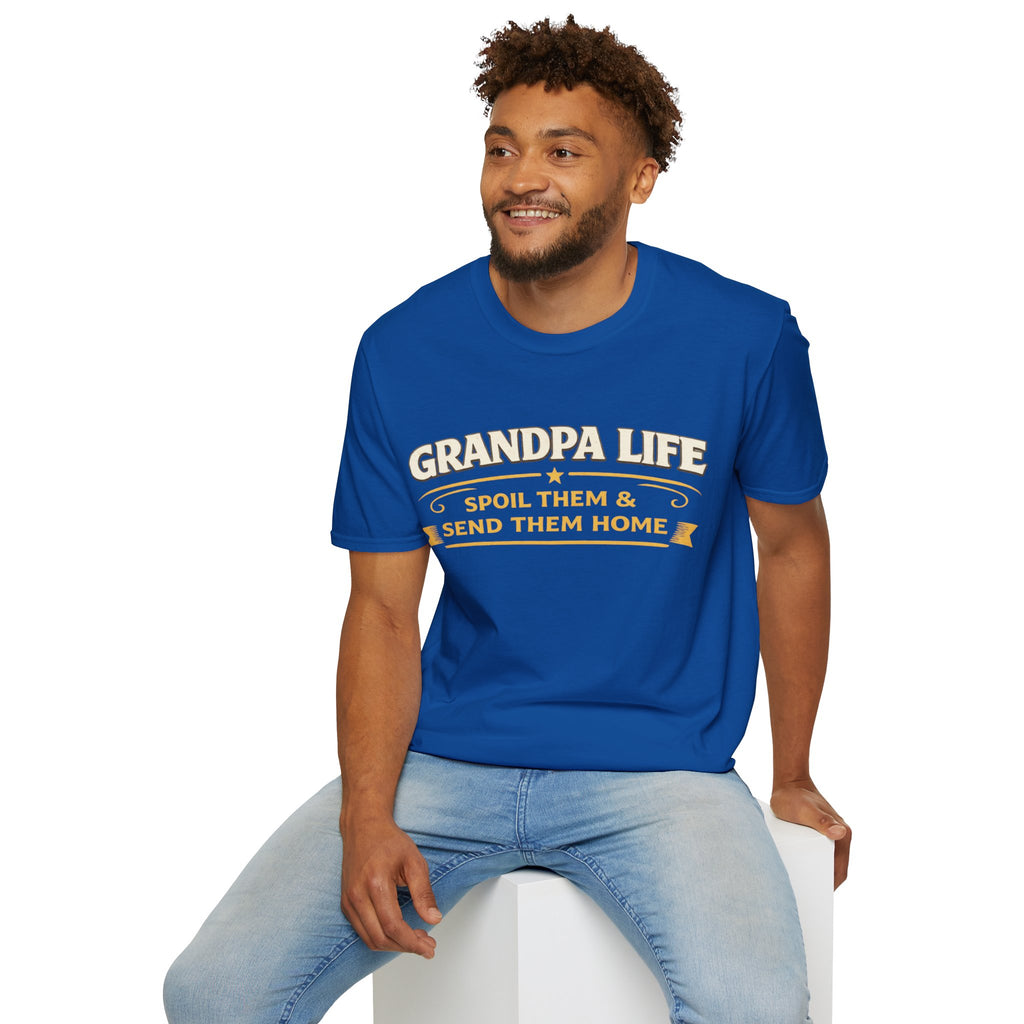Grandpa Life T-Shirt — "Spoil Them & Send Them Home" Funny Grandpa Tee
