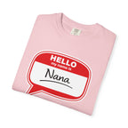 Hello My Name Is Nana T-Shirt