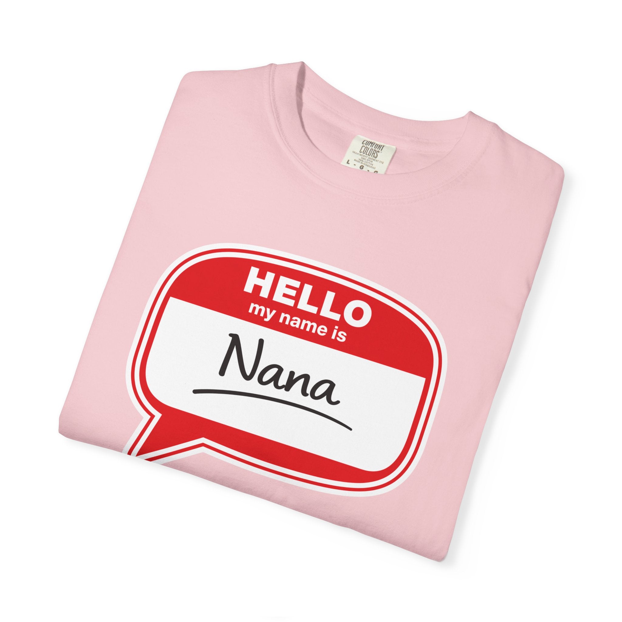 Hello My Name Is Nana T-Shirt