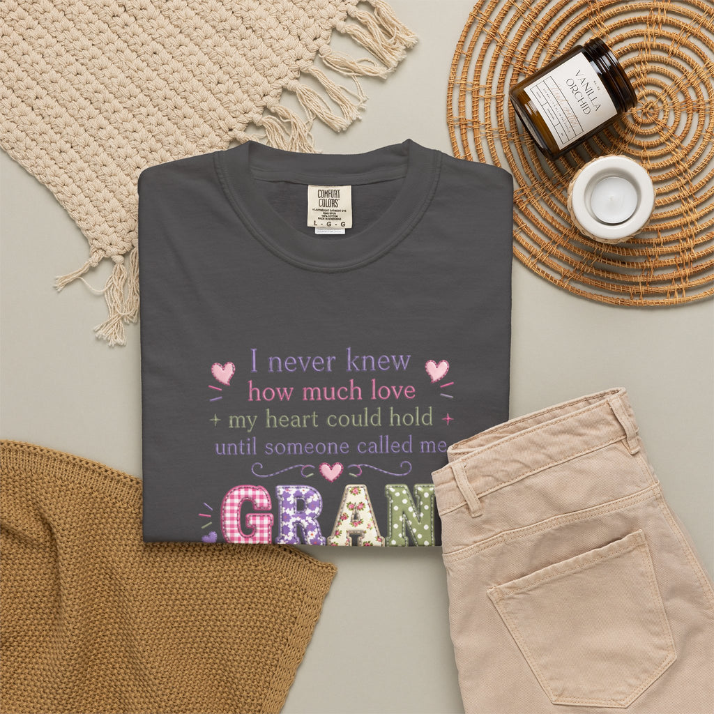 Gran Mom T-Shirt — "I never knew how much love my heart could hold until someone called me Gran" — Cute Floral Grandma Gift