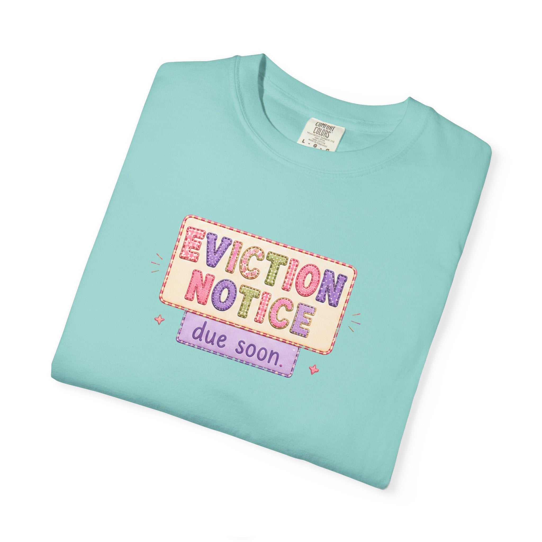 Eviction Notice "Due Soon" Graphic T-Shirt