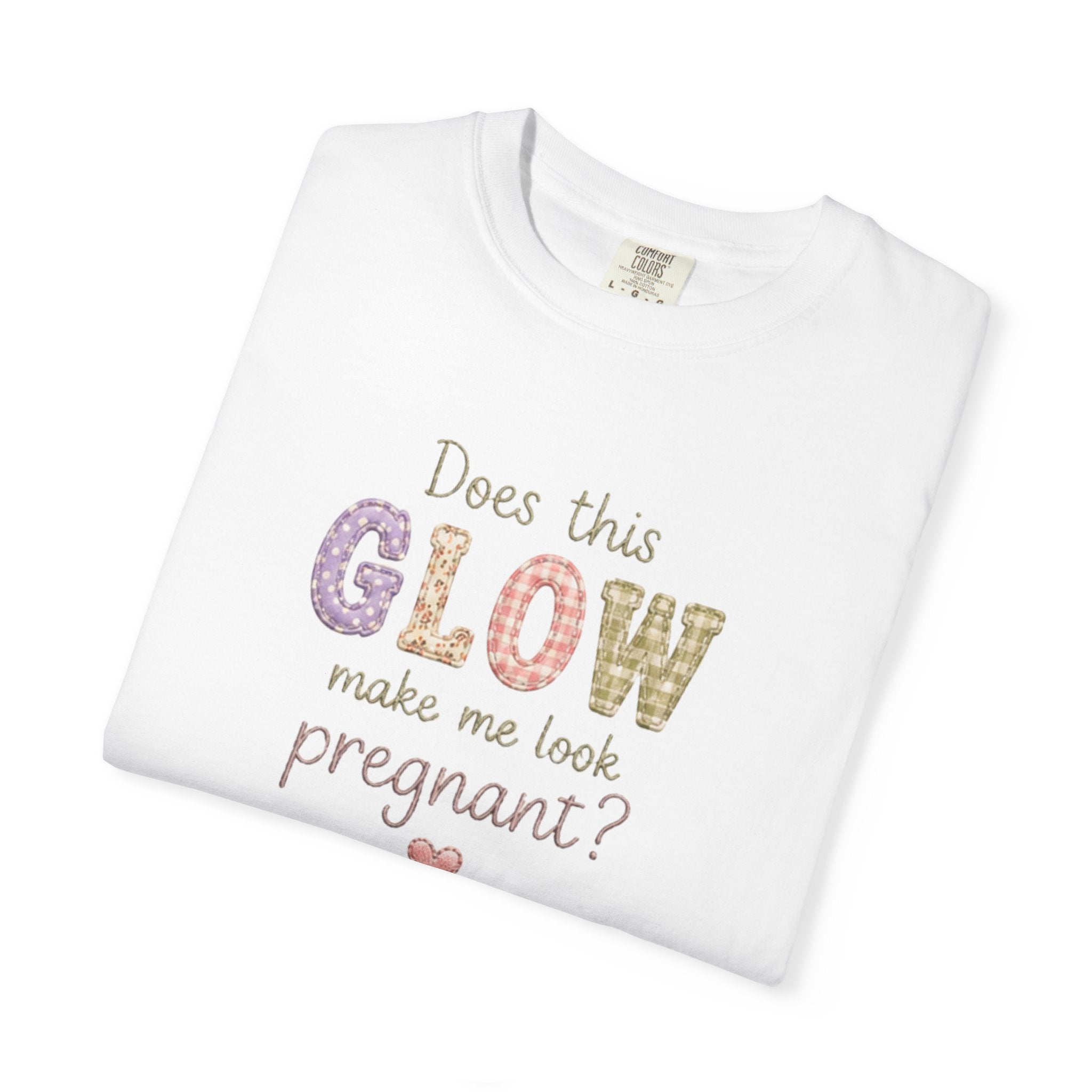 Does This Glow Make Me Look Pregnant? Graphic T-Shirt — Cute Pregnancy Announcement Tee