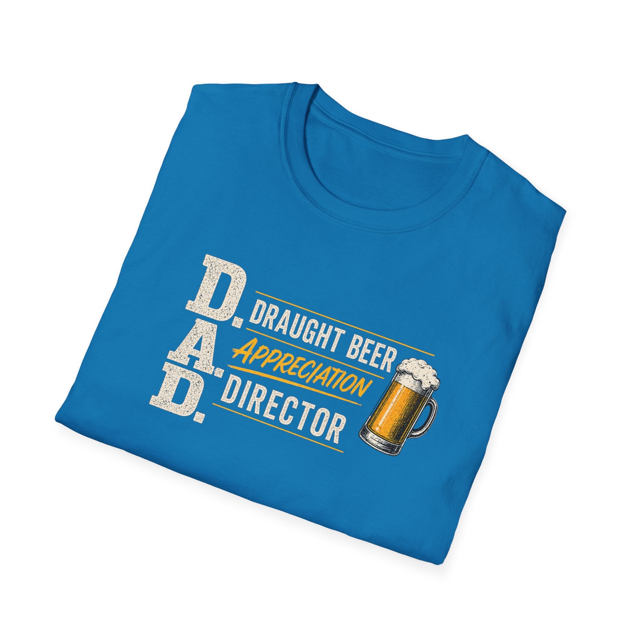 DAD Draught Beer Appreciation Director T-Shirt – Funny Father's Day Beer Tee
