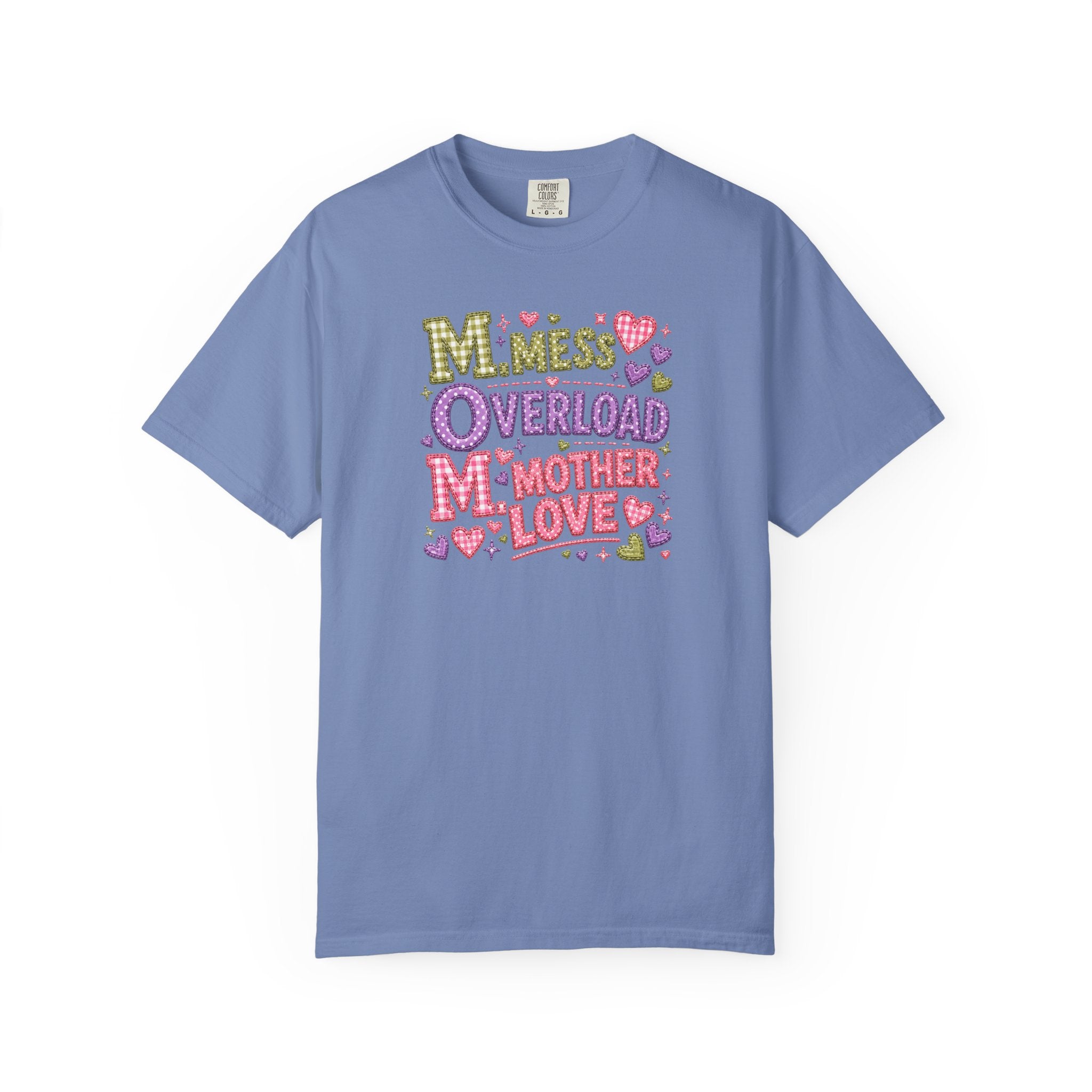 Mom Overload T-Shirt — Cute 'Mess Overload Mother Love' Mother's Day Tee