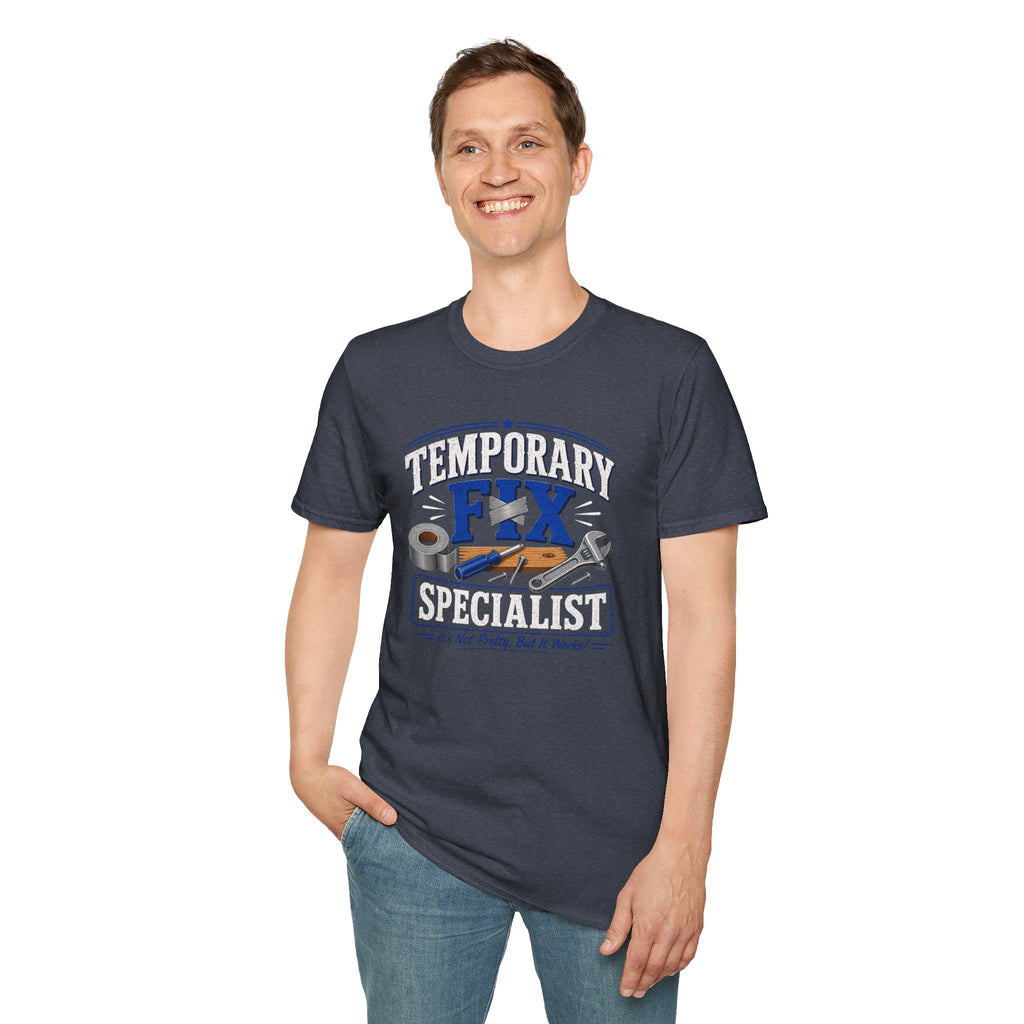 Temporary Fix Specialist T-Shirt – Funny Handyman Repair Tee