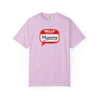 Hello My Name Is Mommy T-Shirt — Funny Mom Name Badge Tee