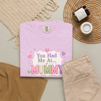 You Had Me At... Mummy T-Shirt — Cute Pink Kids/Parent Tee for New Mums, Mother's Day Gift