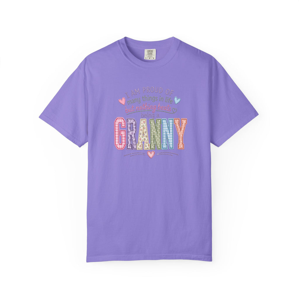 Granny Proud Tee — "I Am Proud of Many Things in Life But Nothing Beats Being a Granny"