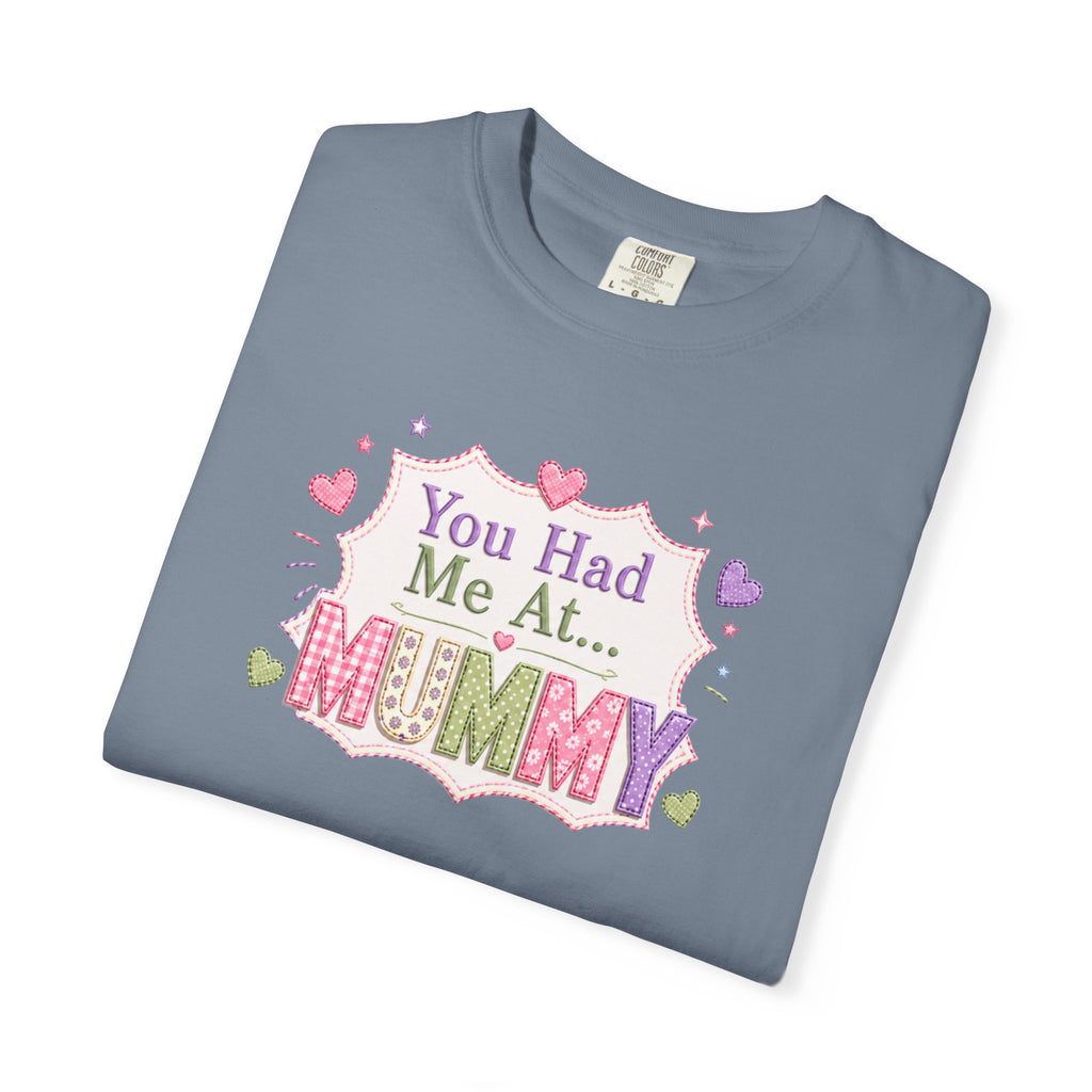 You Had Me At... Mummy T-Shirt — Cute Pink Kids/Parent Tee for New Mums, Mother's Day Gift
