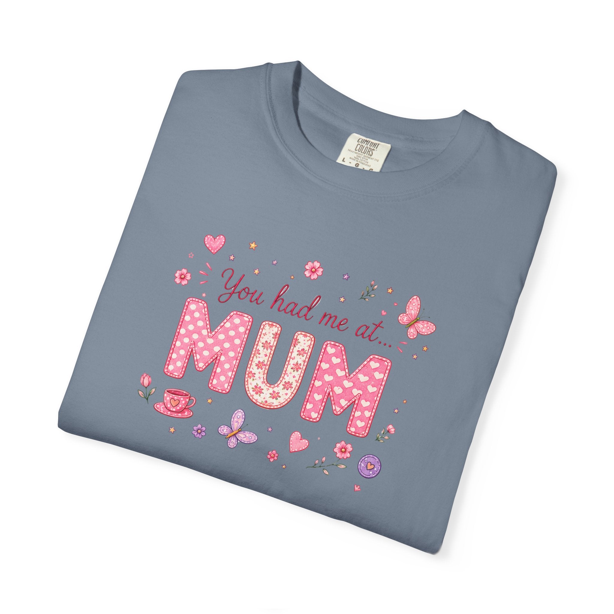 You Had Me at Mum T-Shirt — Cute Pink Mother's Day Tee