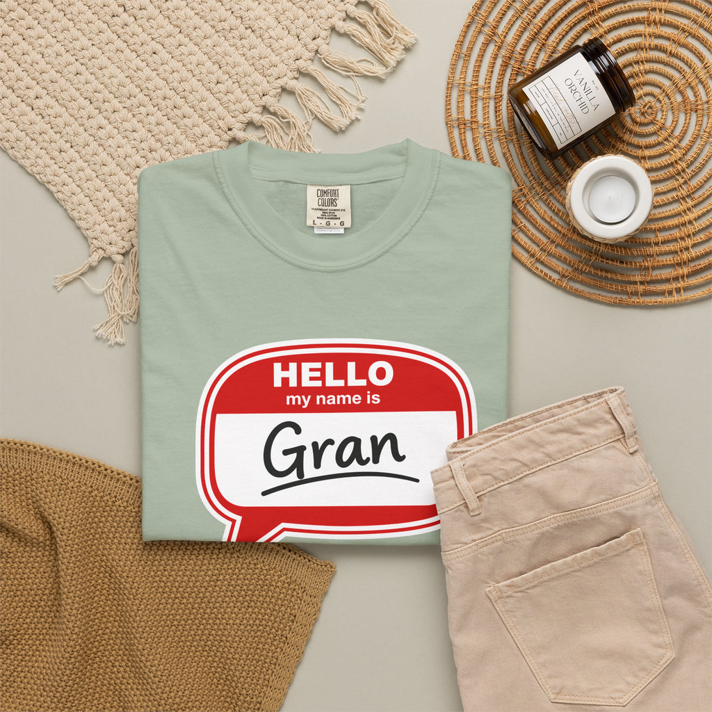 Hello My Name Is Gran T-Shirt – Funny Name Badge Tee for Grandmothers