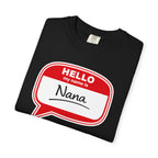 Hello My Name Is Nana T-Shirt