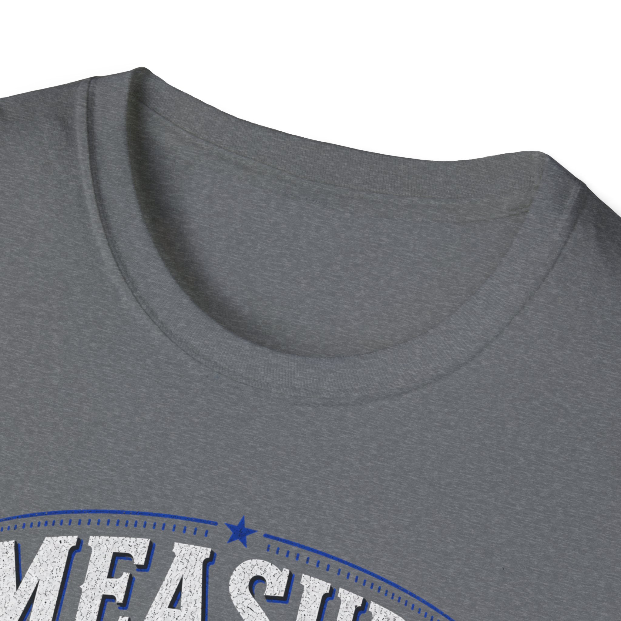 T-Shirt — "Measure Once, Cut Twice" Carpenter Tape Measure Design