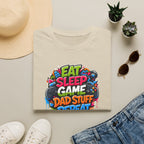 Eat Sleep Game Dad Stuff Repeat T-Shirt