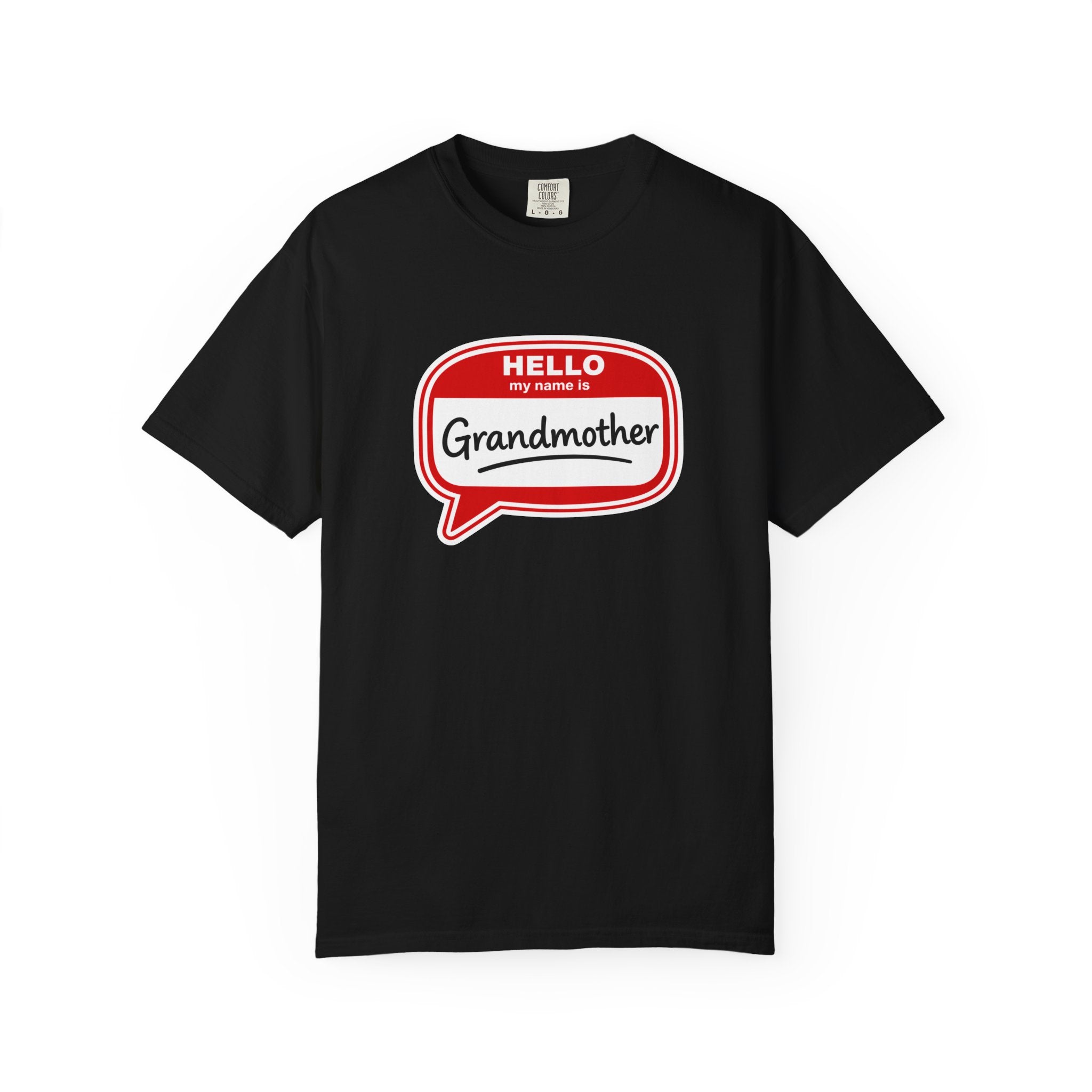 Hello My Name Is Grandmother T-Shirt - Retro Name Badge Tee for Moms & Grandmas